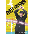 Sweet Freedom: Breaking the Bondage of Maurice Carter - Paperback
