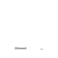 (b)mused. - Paperback