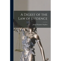 A Digest of the Law of Evidence - Paperback
