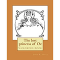 The lost princess of Oz: Coloring book - Paperback