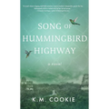 Song of Hummingbird Highway - Hardcover