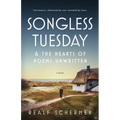 Songless Tuesday & The Hearts of Poems Unwritten - Paperback