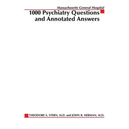 Massachusetts General Hospital 1000 Psychiatry Questions and Annotated Answers - Paperback