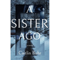 A Sister Ago - Paperback