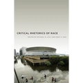 Critical Rhetorics of Race - Paperback