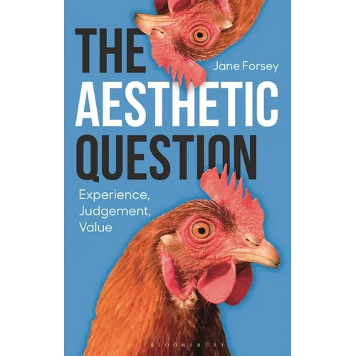 The Aesthetic Question: Experience, Judgement, Value - Paperback