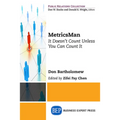MetricsMan: It Doesn't Count Unless You Can Count It - Paperback