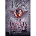 The Janus Eagle: The Fortress of Desolation - Paperback