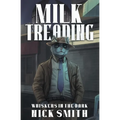 Milk Treading - Paperback