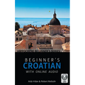 Beginner's Croatian with Online Audio - Paperback