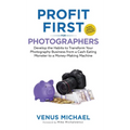 Profit First for Photographers - Hardcover