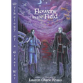 Flowers in the Field: Mythology of a Great War - Paperback