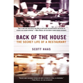 Back of the House: The Secret Life of a Restaurant - Paperback