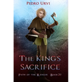 The King's Sacrifice: (Path of the Ranger Book 20) - Paperback