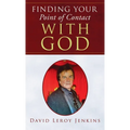 Finding Your Point of Contact With God - Hardcover