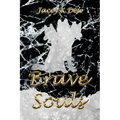 Brave Souls - Paperback