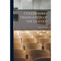 Colebrooke's Translation of the Lilavati - Paperback