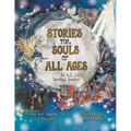 Stories for Souls of All Ages: An A-Z Spiritual Journey - Paperback