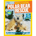 National Geographic Kids Mission: Polar Bear Rescue: All about Polar Bears and How to Save Them - Paperback