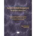 Dynamic Portfolio Management: The Bargery Fabrics Case - Paperback