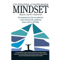 Cultivating a Faith Based Mindset - Paperback