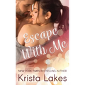 Escape With Me - Paperback