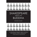 Shakespeare Meets the Buddha - Paperback
