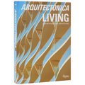 Arquitectonica Living: Modern Residential Architecture - Hardcover