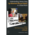 Understanding Literacy Using Eye Movement Miscue Analysis in A Global World - Hardcover