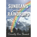 Sunbeams and Raindrops - Paperback