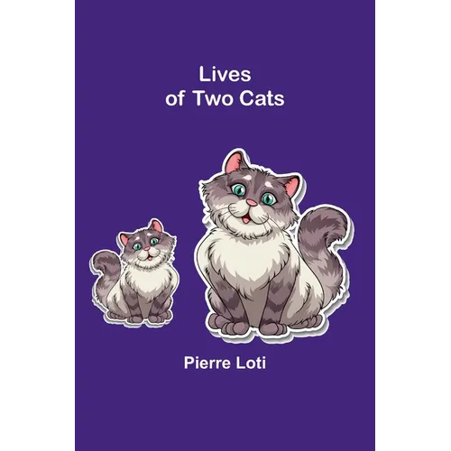 Lives of Two Cats - Paperback