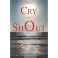 From a Cry to a Shout - Paperback