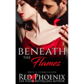 Beneath the Flames - Paperback