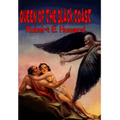 Queen of the Black Coast - Hardcover