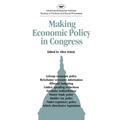 Making Economic Policy in Congress (AEI studies) - Paperback
