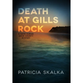 Death at Gills Rock: A Dave Cubiak Door County Mystery - Hardcover