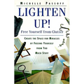 Lighten Up!: Free Yourself from Clutter - Paperback