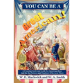 You Can Be a Great American!: 39 Steps to True and Lasting Greatness: A Growing Up Great Guide for American Boys and for the Parents and Teachers Wh - Paperback
