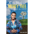 Real Talk Money Tree Soil & Crop - Hardcover