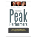 Secrets of Peak Performers II: Wealth Creating Strategies from the World's Most Successful Entrepreneurs - Paperback