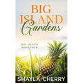 Big Island Gardens - Paperback