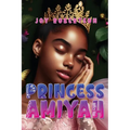 Princess Amiyah - Paperback