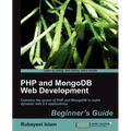 PHP and Mongodb Web Development Beginner's Guide - Paperback