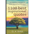 1100 Best Inspirational Quotes: Best Inspirational, Philosophical & Wisdom Quotes of Great Philosophers & Thinkers to Motivate you for Better & Succes - Paperback