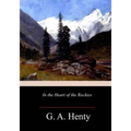 In the Heart of the Rockies - Paperback