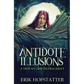 Antidote Illusions: A Tristan Grieves Fragment - Paperback