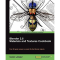 Blender 2.5 Materials and Textures Cookbook - Paperback