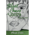 Silent Chaos of J31179 - Paperback