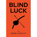 Blind Luck - Paperback