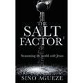 The Salt Factor ²: Seasoning the world with Jesus - Hardcover